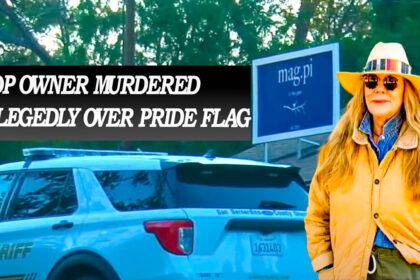 Tragic Killing of Shop Owner Linked to Pride Flag Sparks Outrage