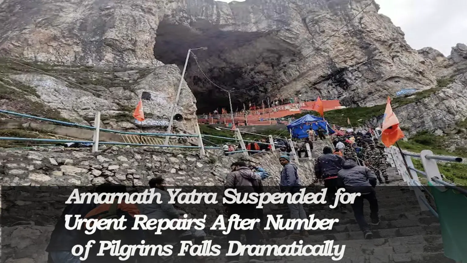 Amarnath Yatra Temporarily Halted for 'Critical Maintenance' Amidst Sharp Drop in Pilgrim Attendance