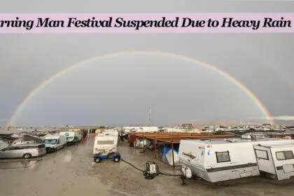 Burning Man Festival Suspended Due to Heavy Rain: Impact and Updates