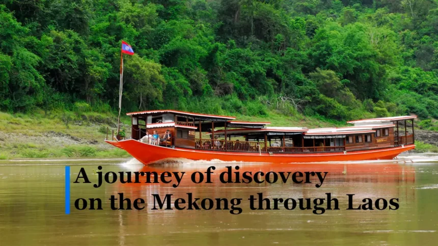 Exploring the Mekong: A Journey through Laos
